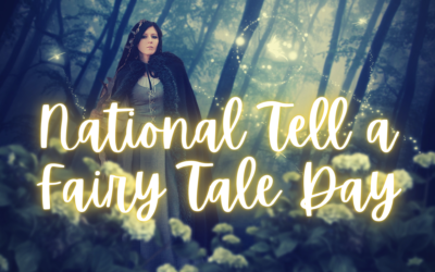 Celebrate National Tell a Fairy Tale Day