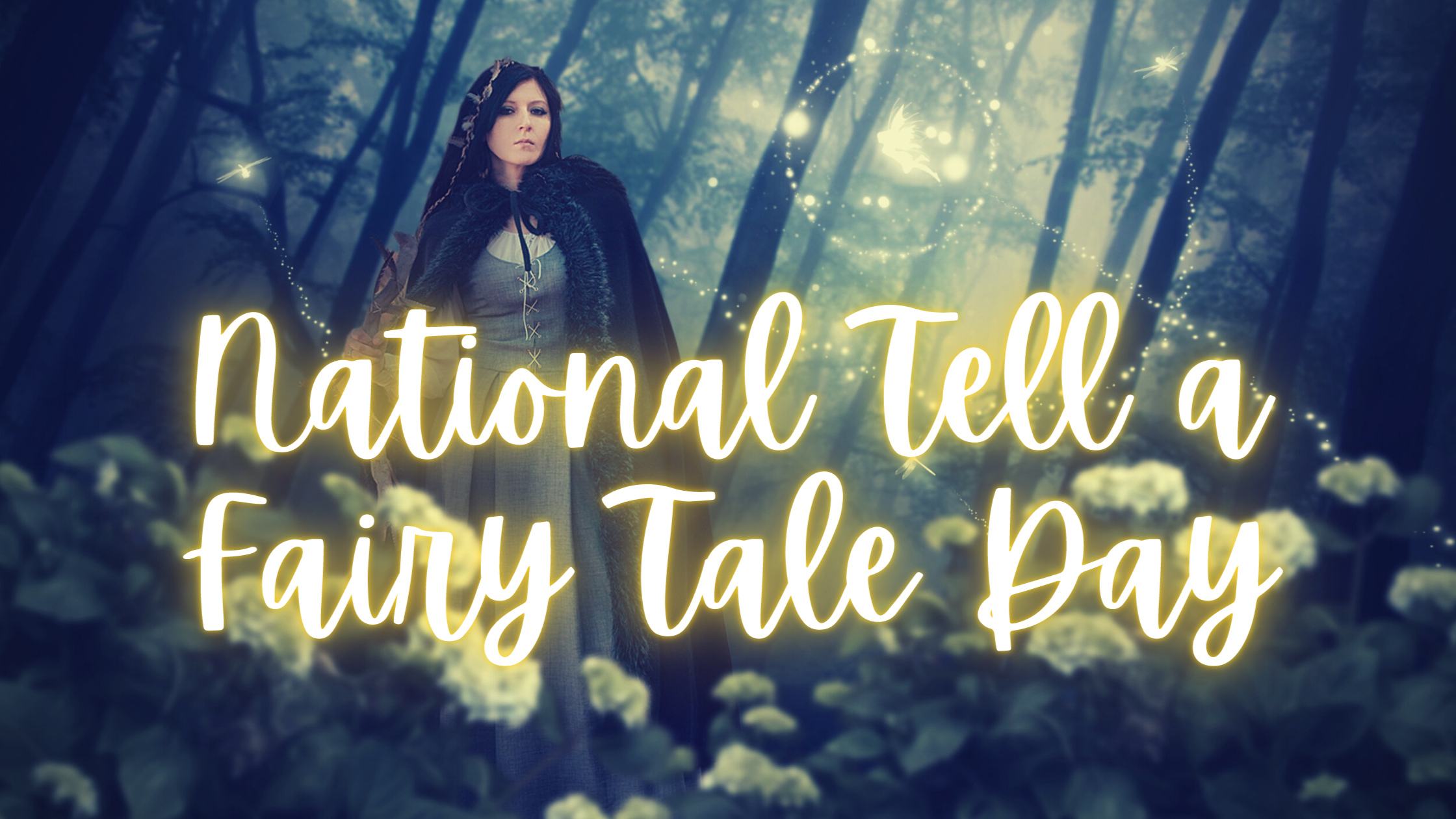 Share a fairy tale on National Tell a Fairy Tale Day 2023! - Bookelicious