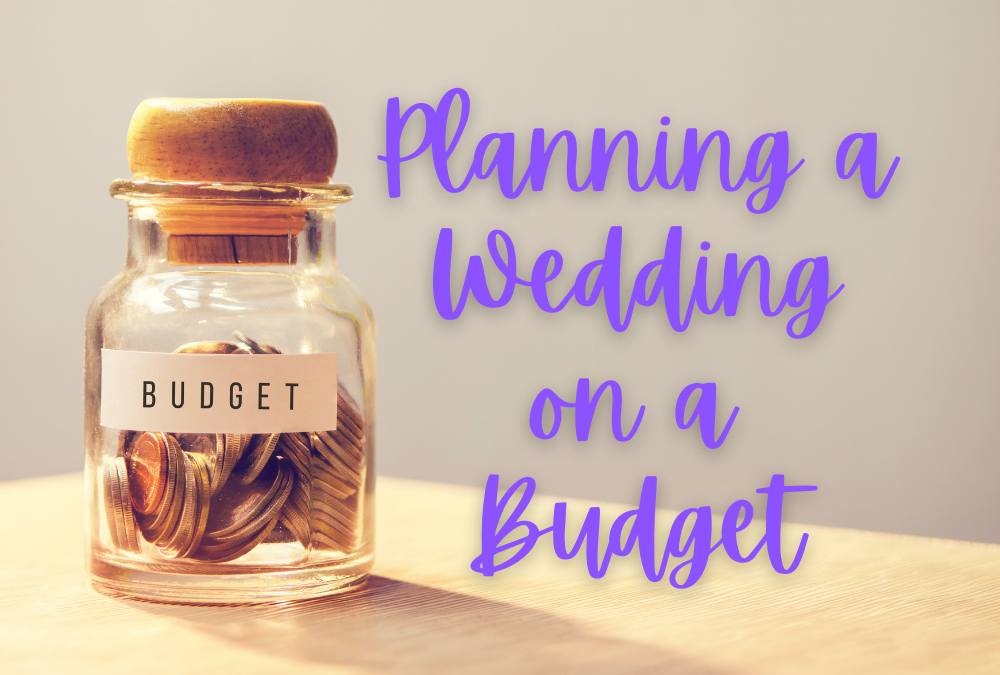 Planning a Wedding on a Budget
