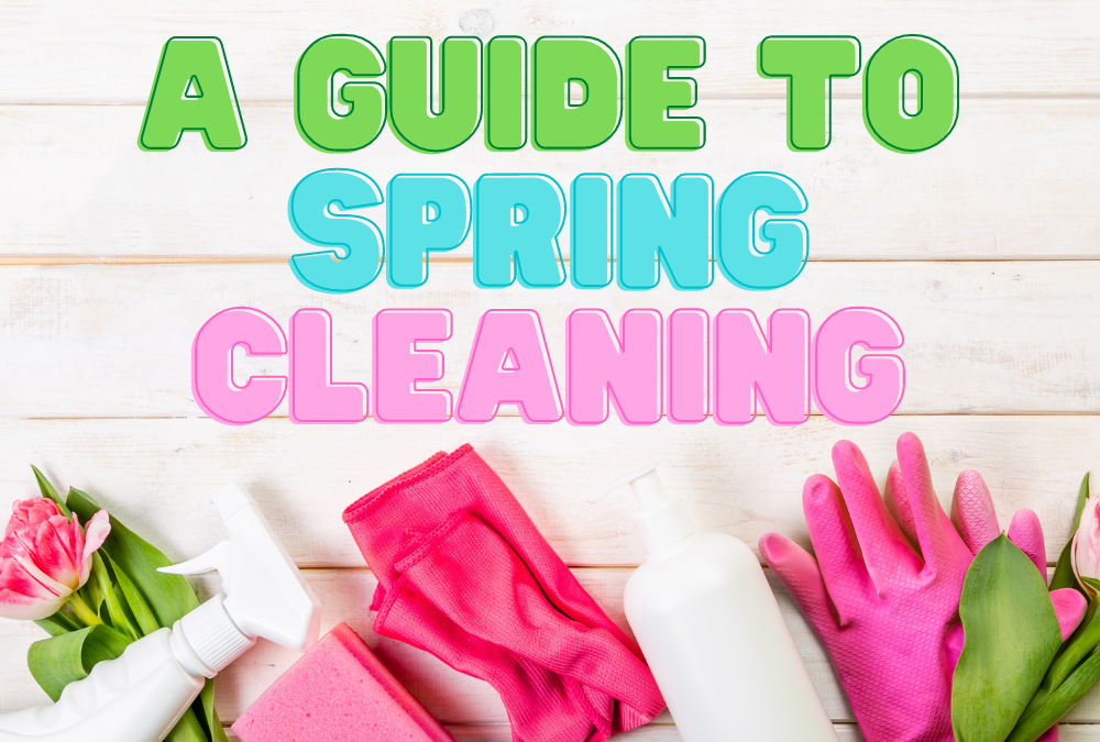 Guide to Spring Cleaning